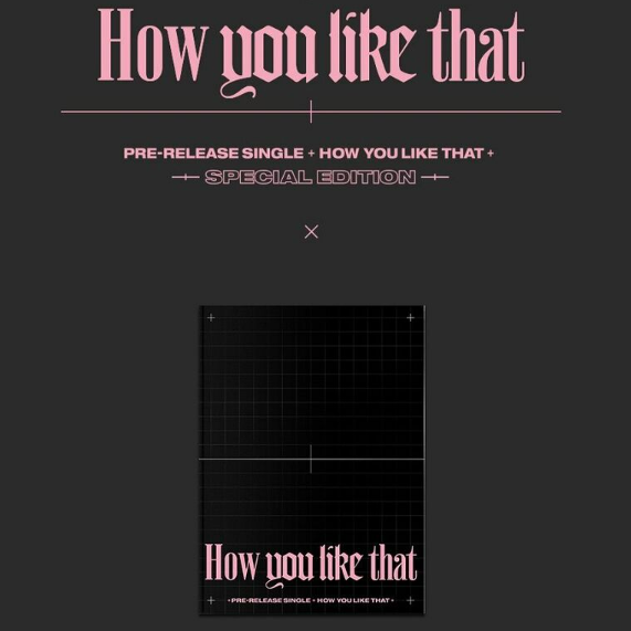 BLACKPINK album - HOW YOU LIKE THAT