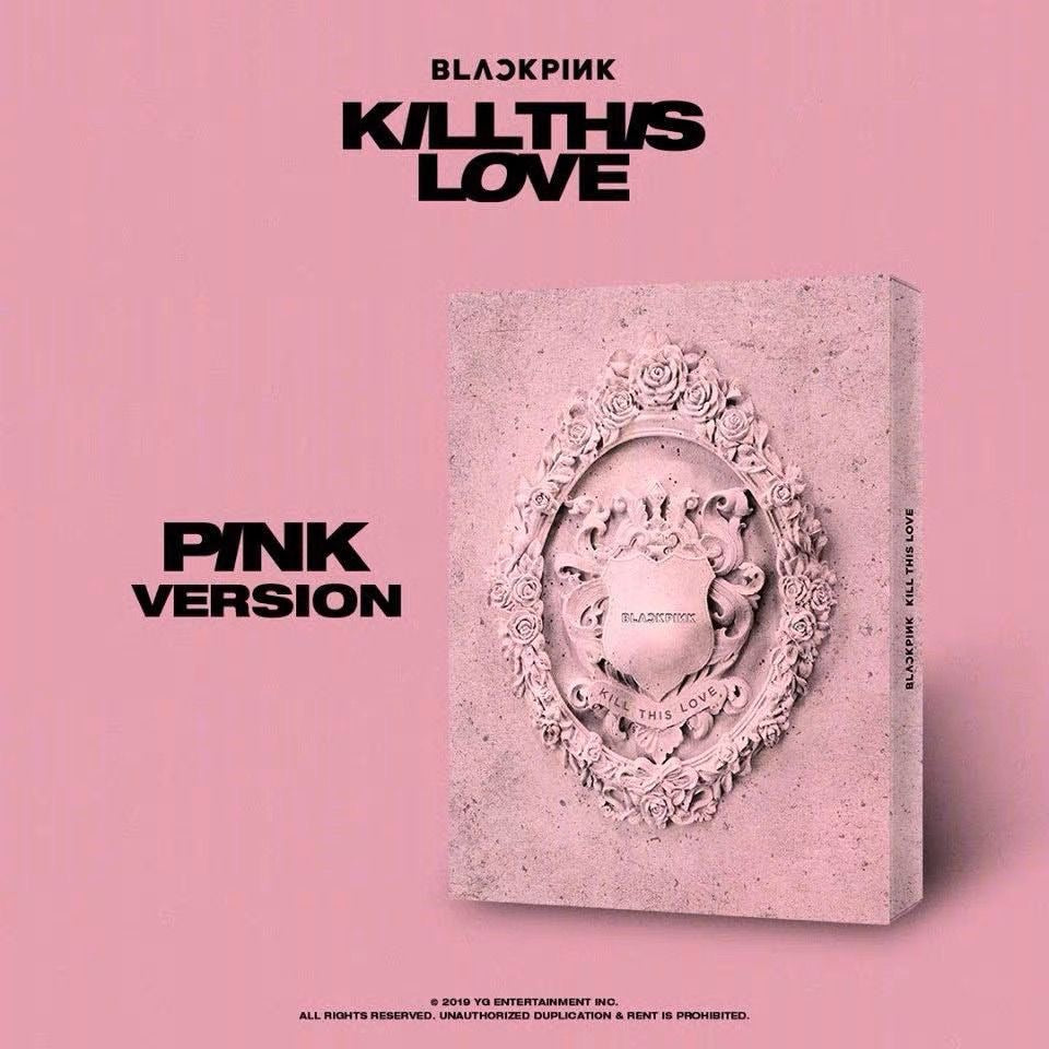 BLACKPINK album - “KILL THIS LOVE”